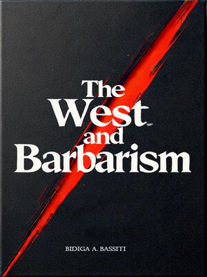 cover image of The West and Barbarism